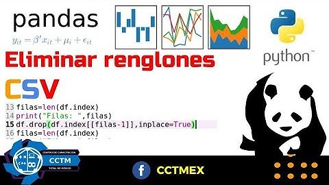 Borrar renglones de un archivo csv| Pandas  | Python  | ¡Muy Básico!
