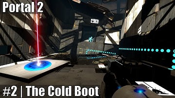 #2 | The Cold Boot | Portal 2 | 4K 60FPS No Commentary