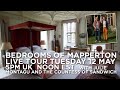 A romp through the bedrooms of Mapperton with the Countess of Sandwich and Julie Montagu