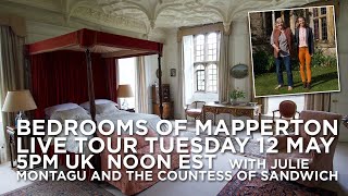 A romp through the bedrooms of Mapperton with the Countess of Sandwich and Julie Montagu