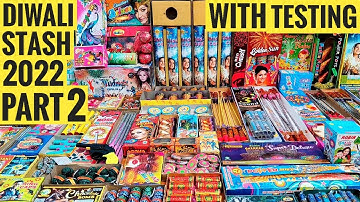 DIWALI FIRECRACKERS STASH 2022 PART 4.2 WITH TESTING | CRACKERS TESTING VIDEO | DIWALI STASH 2022