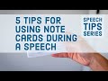 5 Tips for Using Note Cards During a Speech