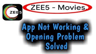 Zee 5 App Not Working & Opening Problem Solved 2023 screenshot 1