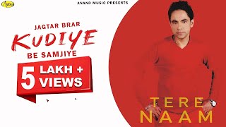 Jagtar Brar || Kudiye Besamje Saude Dilan De | New Punjabi Song 2020 || Anand Music l TikTok Hits l