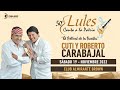 Cuti y Roberto Carabajal - Festival Lules Canta a la Patria 2022