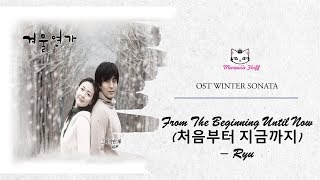 Dari Awal Sampai Sekarang (처음부터 지금까지) oleh Ryu | Lirik OST Winter Sonata [Han, Rom, Eng]