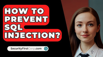How To Prevent SQL Injection? - SecurityFirstCorp.com
