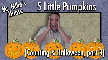 Preschool Learning: 5 Little Pumpkins (Counting & Halloween series, part 3)