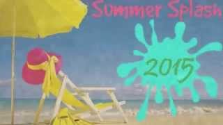 Summer Splash 2015 TV SPOT