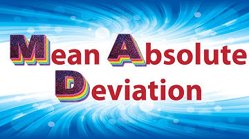 Mean Absolute Deviation (MAD) | Learn to Calculate MAD in a Minute