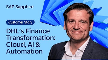 DHL’s Global Finance Transformation: Cloud, AI & Automation with SAP | SAP Sapphire Madrid 2025