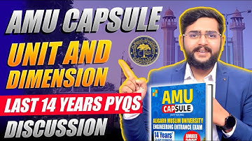 AMU BTech PYQs: Units, Dimensions & Measurement | 14 Years Chapterwise Questions with Solutions