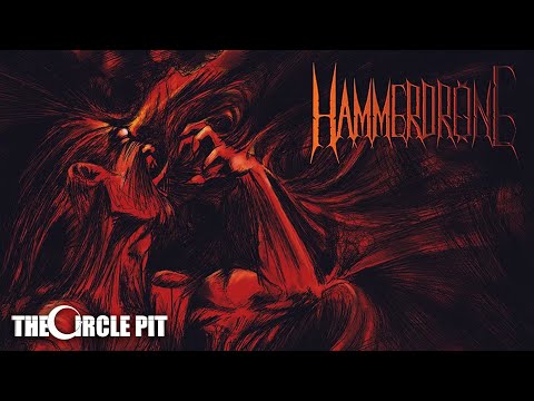 HAMMERDRONE - Part I - Rage, Corporeal (Single) Melodic Death Metal | The Circle Pit