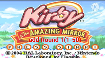 kirby & the Amazing mirror add Round 1 (1-50)