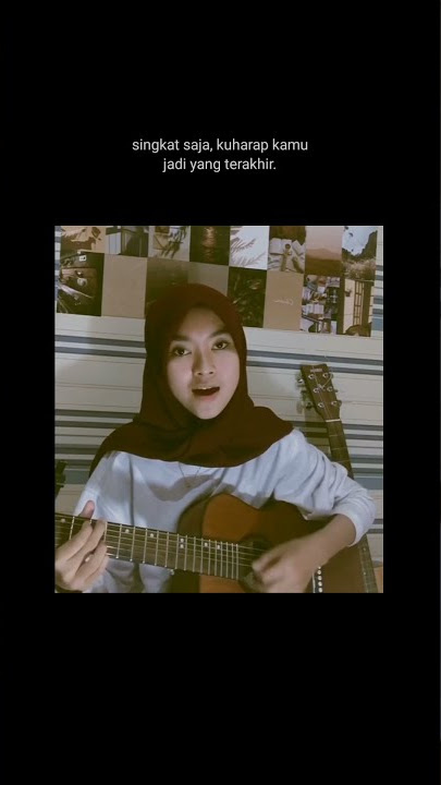 story WA cover gitar orang yang sama. story WA cover gitar bikin baper terbaru.