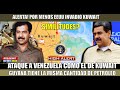 El Esequibo el proximo Kuwait EEUU en contra de Venezuela Guerra Guyana