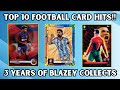 My TOP 10 football card hits!! 3 YEARS OF BLAZEY COLLECTS!