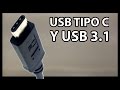 Que es USB Tipo C y que es USB 3.1 (no es lo mismo)