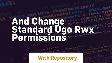 and change standard ugo rwx permissions