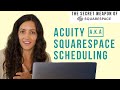 Squarespace Tutorial [2020] Acuity and Squarespace Scheduling