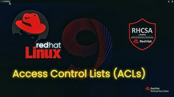 RHCSA 2025 | Access Control Lists ACLs 7