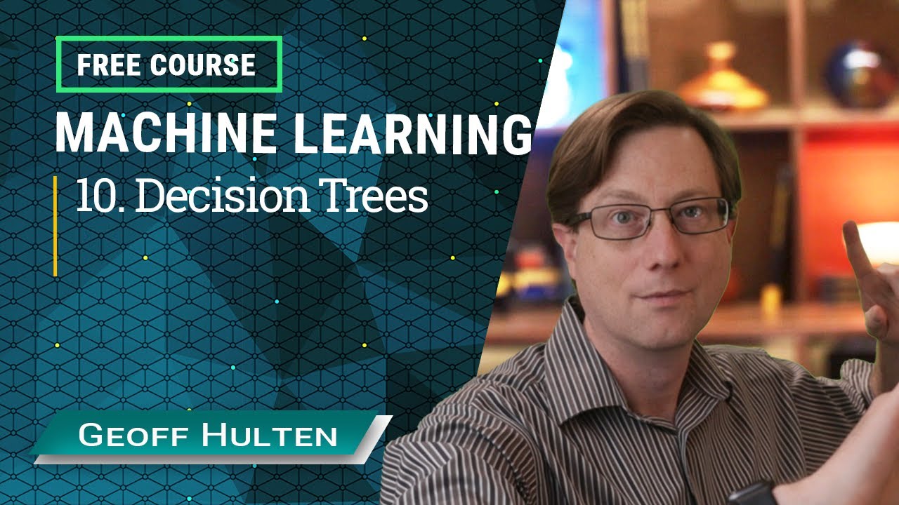 Machine Learning Course - 10. Decision Trees