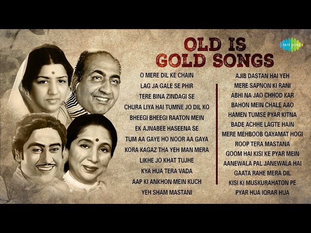 Old is Gold | O Mere Dil Ke Chain | Lag Ja Gale Se Phir |Tere Bina Zindagi Se |Evergreen Hindi Songs class=