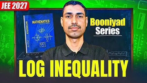 Logarithm Inequality Class 11 : JEE Main 2027 | ATP Star Kota