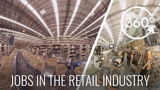 WHAT IS IT LIKE TO WORK IN THE RETAIL INDUSTRY? 360 VIRTUAL REALITY