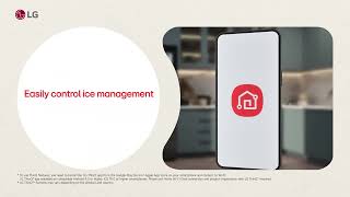 LG Home Ice Solution | LG ThinQ™ App Checks & Manages Ice Anytime, Anywhere