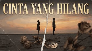 Cinta Yang Hilang || Official Music Video