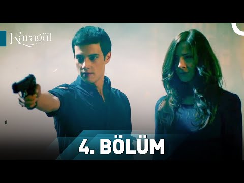 Karagül 4. Bölüm