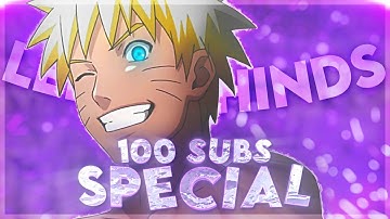 Naruto - Left Behinds [Edit/AMV] | 100 Subs Special Edit 🔥4K!