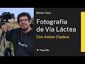 Masterclass de Fotografía de Vía Láctea con Antoni Cladera