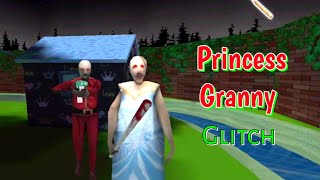 Princess Granny 3 New Glitch