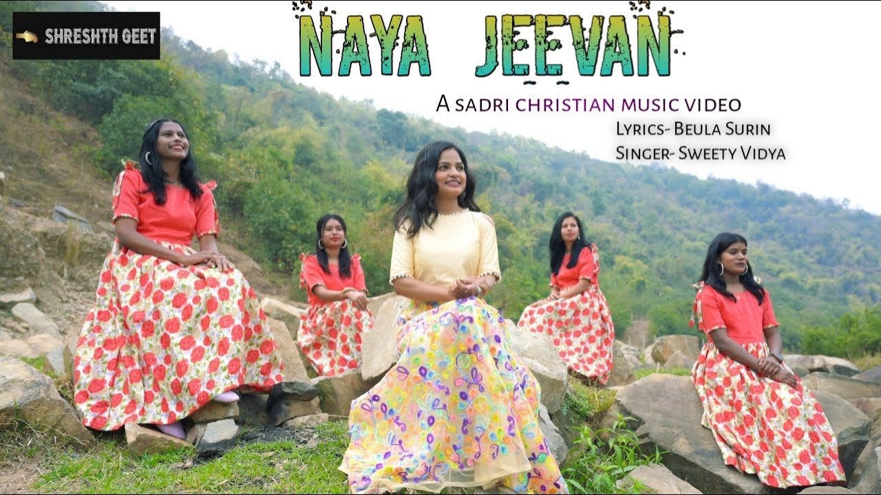 Naya Jeevan  Sadri Christian Music Video  Singer   Sweety Vidya
