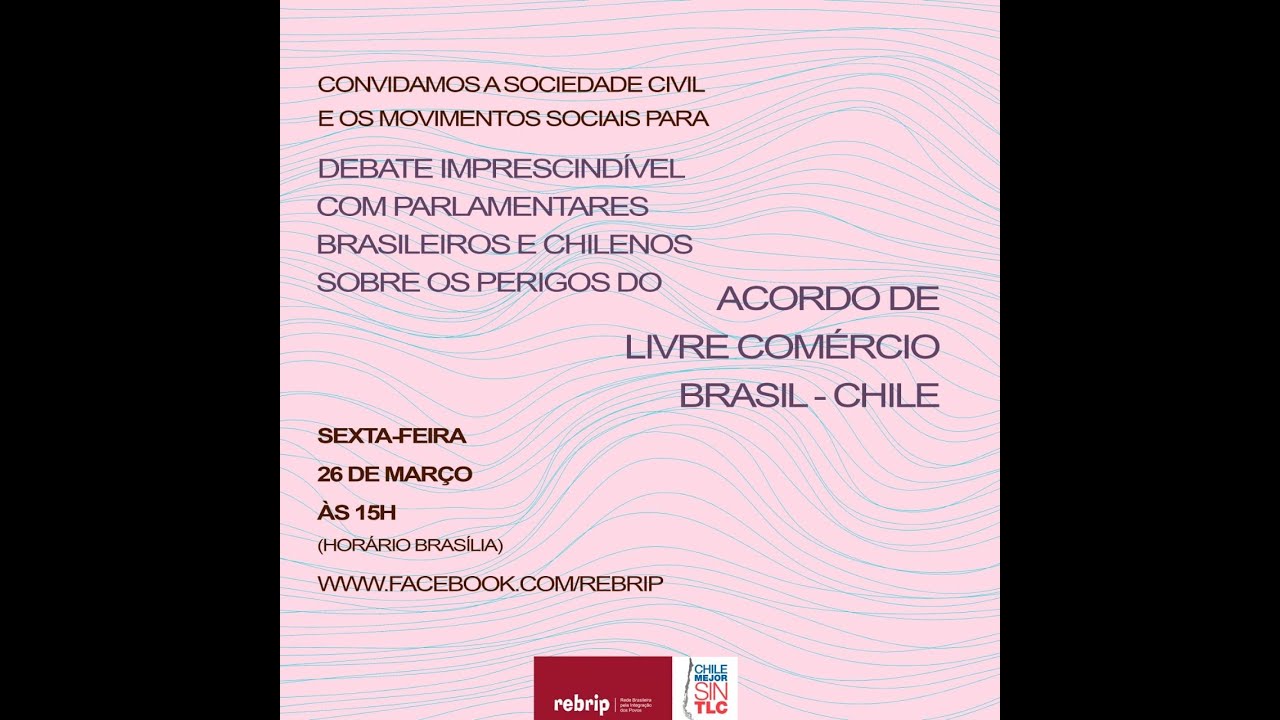 Live REBRIP: Tratado de Livre Comércio Brasil e Chile