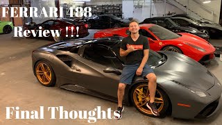 FERRARI 488 Final Review Of The Wrecked\/Rebuild From Auction (VIDEO #18)