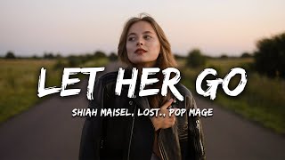 Shiah Maisel, lost., Pop Mage - Let Her Go (Magic Cover Release)