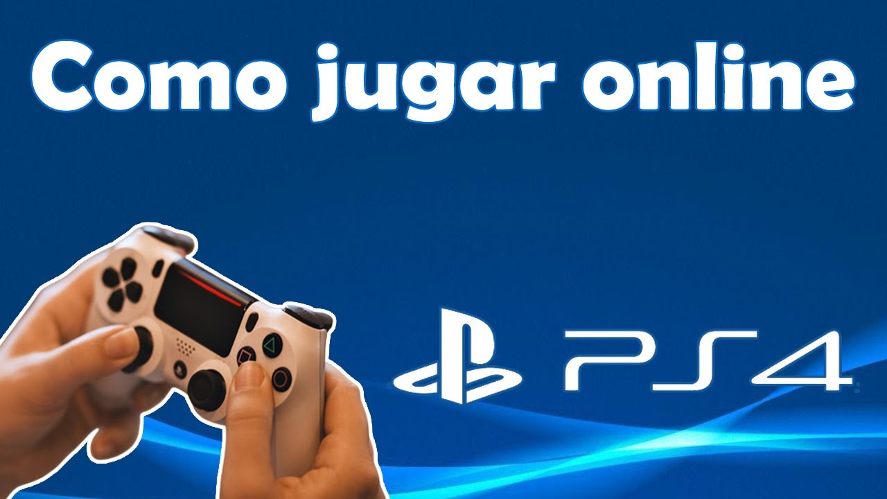 Como jugar online en PS4 - YouTube