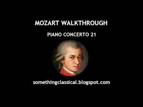 MOZART - PIANO CONCERTO 21 (full analysis)