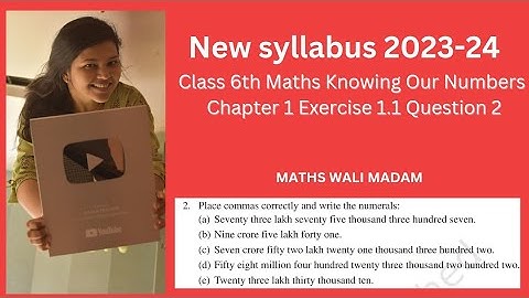 Ex 1.1 Question 2 Chapter 1 Knowing Our Numbers | Ncert class 6th Maths