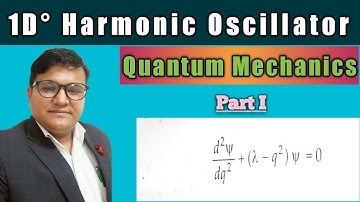 One Dimensional Harmonic Oscillator #SBA #QuantumMechanics #SuneelBhardwaj