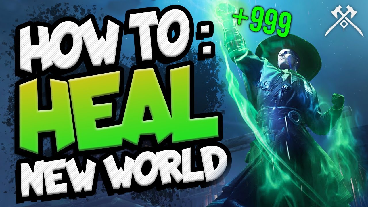 New World Healer Guide! How to Heal in New World, Tips & Tricks
