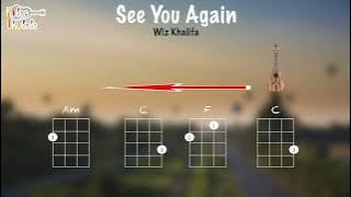 See you Again (with Lyrics) - Ukulele play along (Am, C, F, Dm, and G)