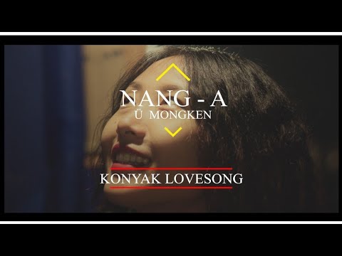 Konyak Love Song | Nang-a Ümongken #samuelkonyak