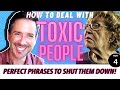 Toxic People: Phrases for Dealing With Passive-Aggressive Friends and Family