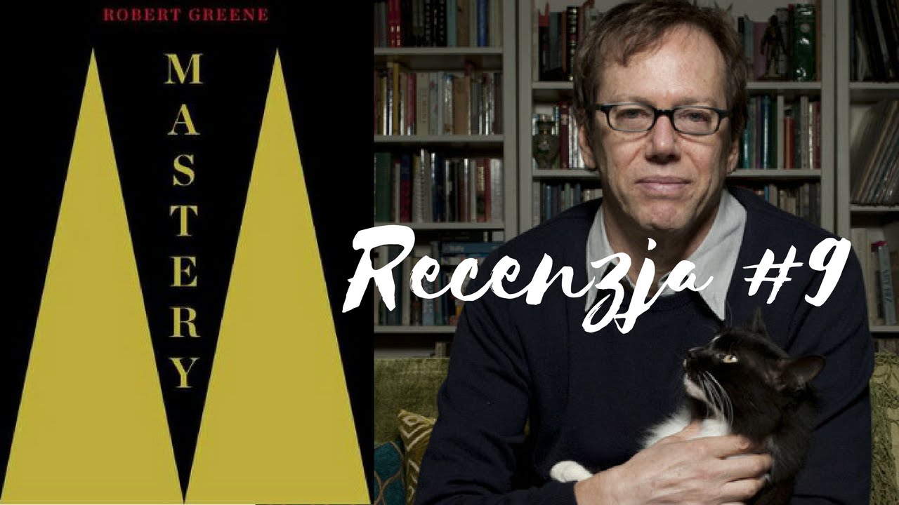 Jak zostać Mistrzem - Trening doskonałości - Robert Greene; książki