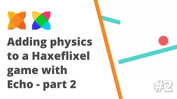 Adding physics to a HaxeFlixel game with Echo part 2 | FlxEcho tutorial | Echo-Flixel