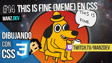 🔥 This is fine (meme) con HTML + CSS ⚡ MANZ.DEV - DIBUJANDO CON CSS #14